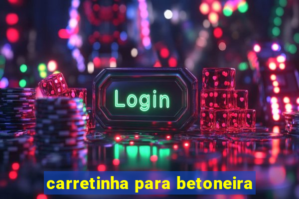 carretinha para betoneira